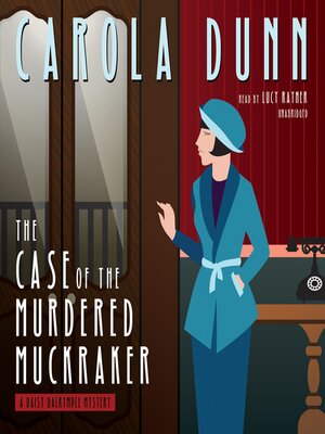 cover image of The Case of the Murdered Muckraker